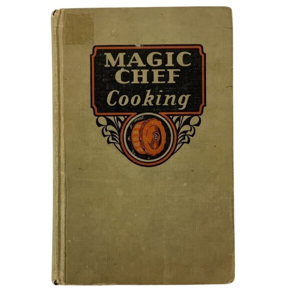 Vintage Magic Chef Cooking Cookbook By American Stove Co Twelfth Edition 1935 - Picture 1 of 10
